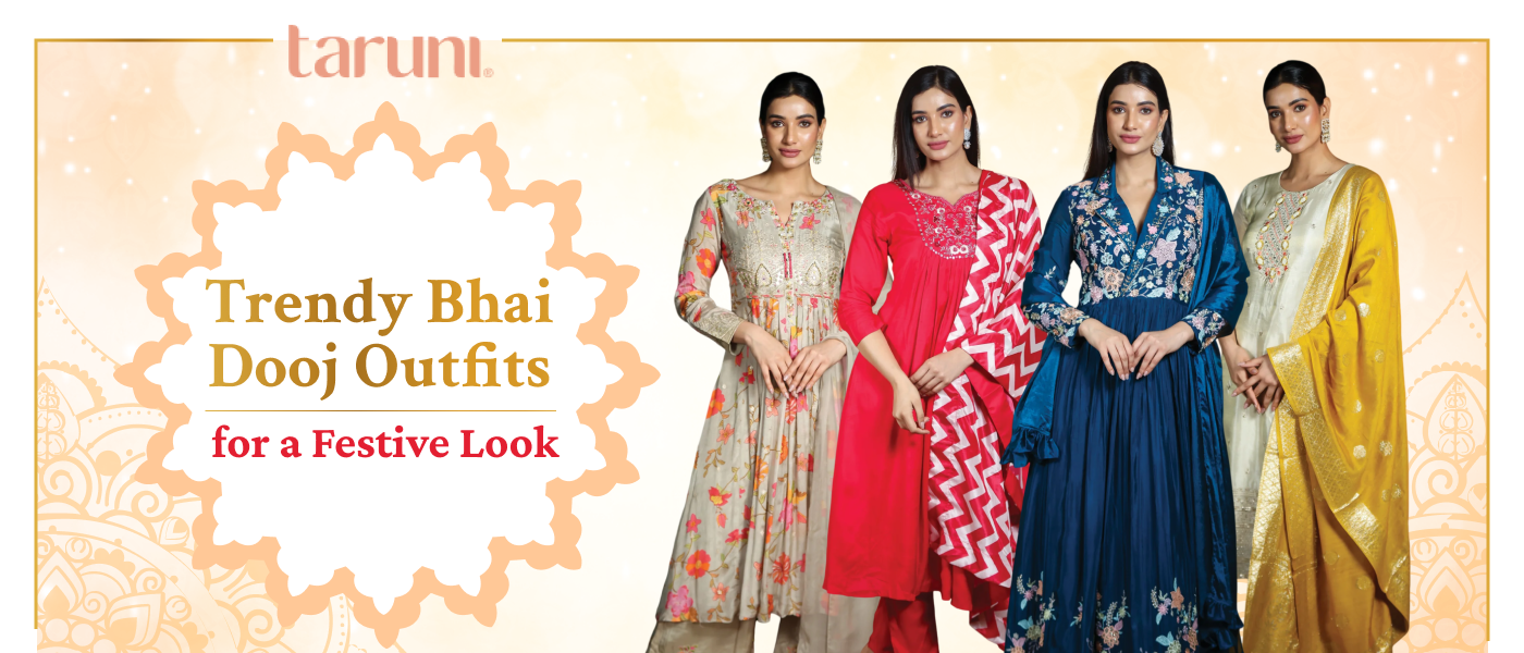 Trendy Bhai Dooj Outfits for a Festive Look